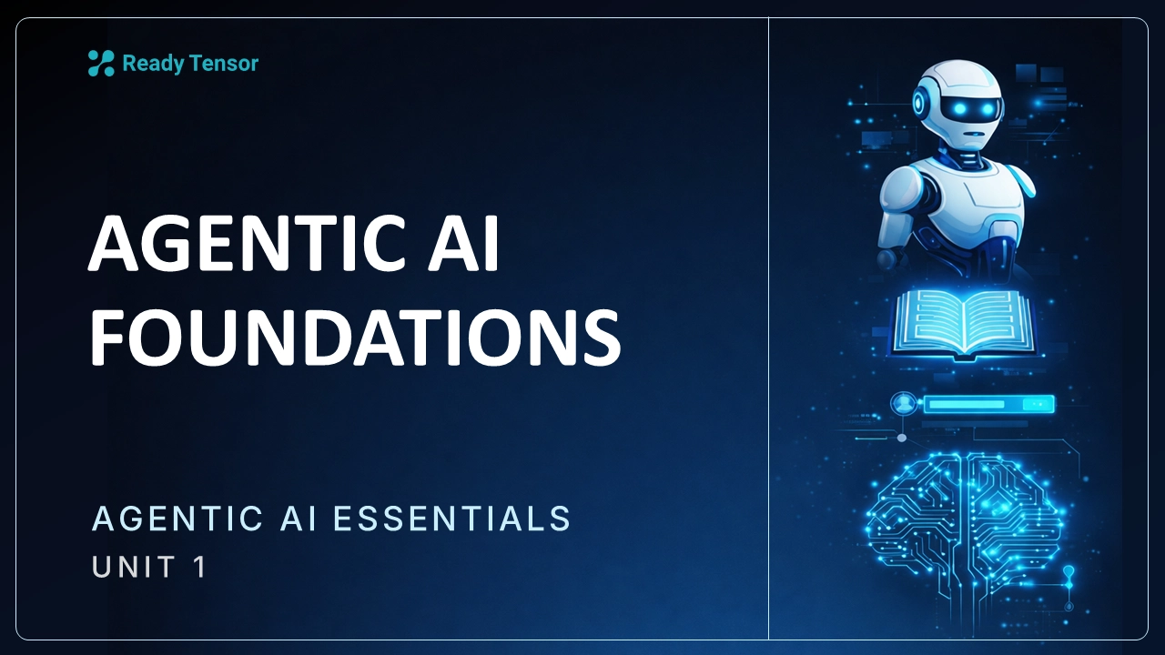 Agentic AI Foundations Assessment - Ready Tensor